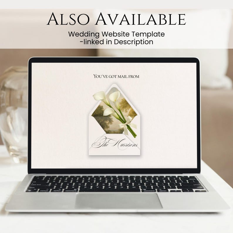 May include: A laptop displays a wedding website template with the text "You've Got Mail From" and an envelope graphic with calla lilies. The text "ALSO AVAILABLE" and "Wedding Website Template -linked in Description" are at the top.
