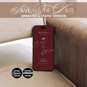 May include: A burgundy smartphone displays a wedding invitation with the text "Save the Date." The invitation includes the names "Emma & Oliver," the date, and location details. The image also shows the text "Animated & Static Version," and Canva template information.