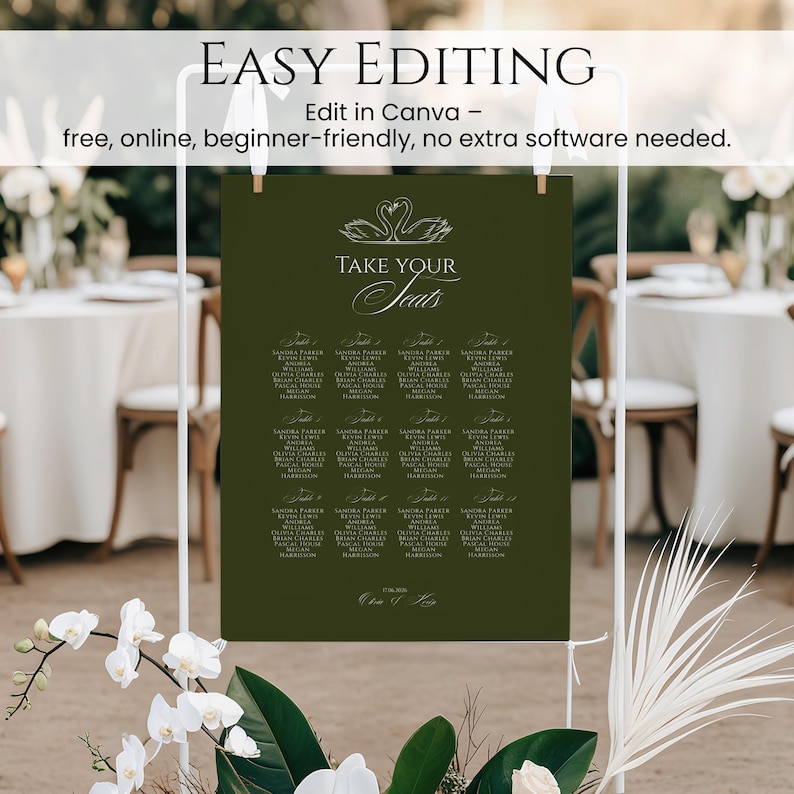 May include: A dark green wedding seating chart with white text and a swan design. The text reads "TAKE YOUR SEATS" and includes guest names. The top of the chart says "EASY EDITING" and "Edit in Canva".