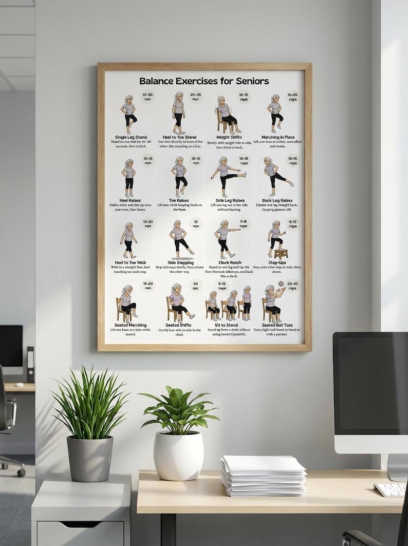May include: A framed poster titled "Balance Exercises for Seniors" with illustrations of various exercises. The poster is in a light brown wooden frame and is displayed in an office setting. Two potted plants sit on a desk in front of the poster.