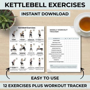 May include: A fitness guide with kettlebell exercises and a weekly workout tracker. The guide includes illustrations of 12 exercises, with text labels. The words "Kettlebell Exercises", "Instant Download", and "Easy to Use" are visible.