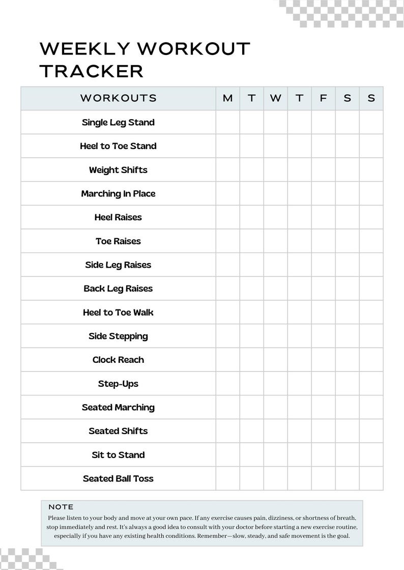 May include: A white weekly workout tracker with a grid for tracking exercises. The tracker includes a list of exercises such as Single Leg Stand, Heel to Toe Stand, and Heel Raises. The text "WEEKLY WORKOUT TRACKER" is at the top.