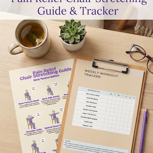 May include: An instant download guide and tracker for chair stretching. The image shows a cup of tea, a small succulent, a clipboard with a workout tracker, and a guide with illustrations of exercises. A purple pen and glasses are also present.