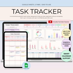 May include: A digital task tracker displayed on a laptop and tablet, with the text "TASK TRACKER" in large black letters. The image includes charts, graphs, and the Google Sheets logo, with the text "Includes YouTube Tutorial".