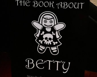 The Book about Betty by Danielle Marinovich