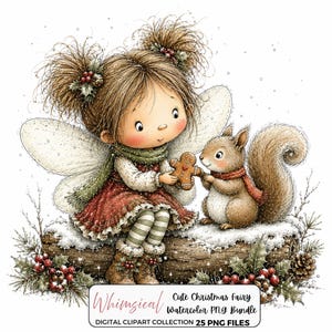 May include: A watercolour illustration of a fairy with brown hair in pigtails, wearing a red dress and green scarf, sitting on a snowy log with a squirrel. The fairy holds a gingerbread cookie. Text reads: Whimsical Cute Christmas fairy Watercolor PNG Bundle DIGITAL CLIPART COLLECTION 25 PNG FILES.