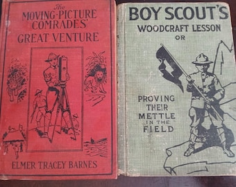 The Moving-Pieture Comrades' Great Venture , and, Boy Scout's Woodcraft Lesson or Proving Their Mettle in the Field