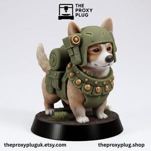 May include: A detailed figurine of a Corgi dog wearing a military-style helmet and gear, in shades of green and tan. The dog stands on a black base with a grassy texture. The Proxy Plug logo is visible.