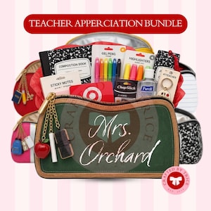 May include: A Teacher Appreciation Bundle featuring a green pencil case with "Mrs. Orchard" written on it. The case is filled with school supplies, including pens, highlighters, a composition book, sticky notes, and a gift card. The words "TEACHER APPRECIATION BUNDLE" are at the top.
