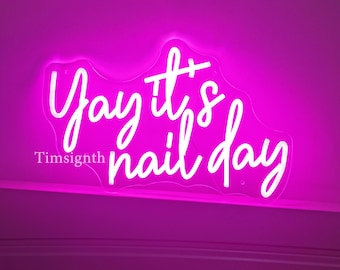 Yay It's Nail Day Neon Wall Decor - Custom Pink Nails Sign