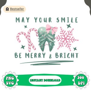May Your Smile Be Merry and Bright Dentist Christmas  png