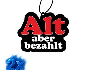 2x „Alt aber bezahlt“ Duftbaum/Auto Lufterfrischer/Schwarz Eis