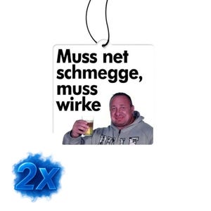 2x „Muss net schmegge, muss wirke“ Duftbaum/Auto Lufterfrischer/Vanillia