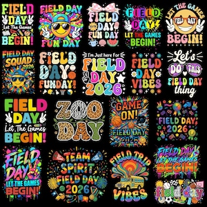 May include: A collection of colorful graphic designs with the words "Field Day" and related phrases. Designs include smiley faces, sports equipment, and the text "Let the Games Begin!" on a black background.