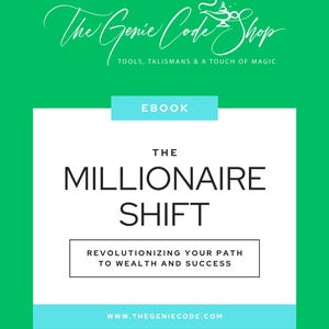 May include: A digital ebook cover titled The Millionaire Shift, featuring the subtitle Revolutionizing Your Path to Wealth and Success. The design includes a green background, white central panel, and the logo for The Genie Code Shop.