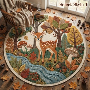 May include: A round rug featuring an embroidered forest scene with a deer, mushrooms, and a flowing river. The rug has a cream-colored background and is surrounded by autumn leaves. The text "Select Style 1" is in the upper right corner.
