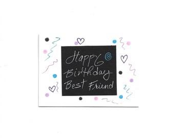 Happy Birthday Best Friend Card / BFF / As Is--No Personalization / Hearts Dots Streamers / Chalkboard Effect / A1 Small Card /Ready to Ship