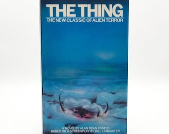 The Thing by Alan Dean Foster Bantam 1982 Paperback