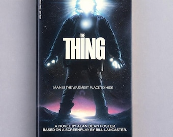 The Thing by Alan Dean Foster | 1982 Bantam Paperback | Vintage Sci-Fi Horror Novelization