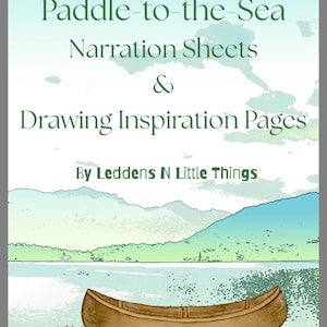 K&ouml;nnte beinhalten: Eine Aquarellillustration zeigt ein braunes Kanu auf einem See mit Bergen im Hintergrund. Der Text "Paddle-to-the-Sea Narration Sheets & Drawing Inspiration Pages By Leddens N Little Things" ist oben abgebildet.