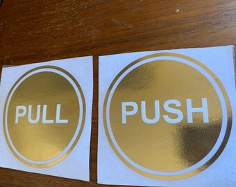 Push Pull Decal - Circle - Metallic gold with white text