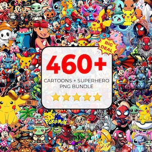 Puede incluir: Un collage vibrante de personajes de dibujos animados y superhéroes, incluyendo Mickey Mouse, Spider-Man y Pikachu. Un rectángulo blanco con texto rojo dice "460+ CARTOONS + SUPERHERO PNG BUNDLE" con cinco estrellas doradas debajo. Una pegatina "BIG DEAL" es visible.