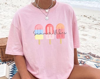Popsicle Summer Vibes Shirt for Women, Pretty Ice Cream Beach Tshirt, Comfort Colors Cotton Tee