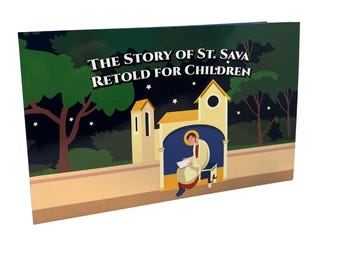 Könnte beinhalten: Ein Kinderbuch mit dem Titel "The Story of St. Sava Retold for Children". Das Cover zeigt eine Nachtszene mit einer Kirche, einer Figur und weißem Text. Der Hintergrund ist dunkelblau mit Sternen und grünen Bäumen.