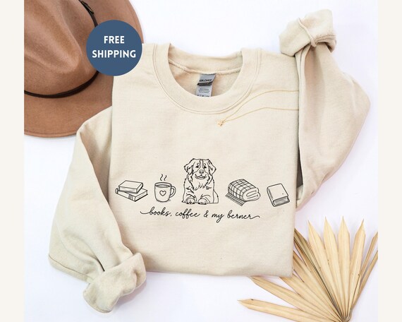 Bernese Mountain Dog Sweatshirt, Berner Coffee Books Lover Sweater, Minimal Bernese Dog Shirt, Bernie Gifts, Dog Mom Shirt, Book Lover Gifts