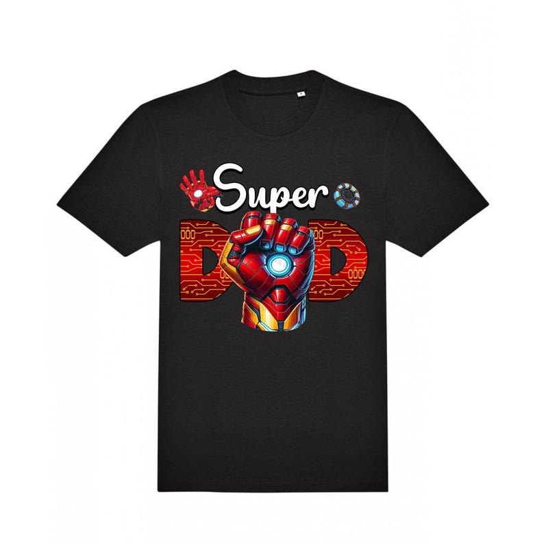 May include: Black t-shirt with a graphic of an Iron Man-style hand in a fist, with the words "Super Dad" in white and red. The design includes a circuit board pattern and a glowing blue center.