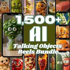 May include: A collection of animated food characters, including a sad cilantro bunch, a smiling banana, and a fiery chili pepper. The image features the text "1,500+ AI Talking Objects Reels Bundle."