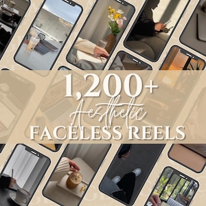 以下が含まれることがあります： 美的ソーシャルメディアリールコンセプト。画像には、さまざまなライフスタイルシーンを表示する複数のスマートフォン画面が表示されています。テキストオーバーレイは、スタイリッシュなフォントで「1,200+ Aesthetic Faceless Reels」と表示され、デジタル製品またはサービスを示唆しています。