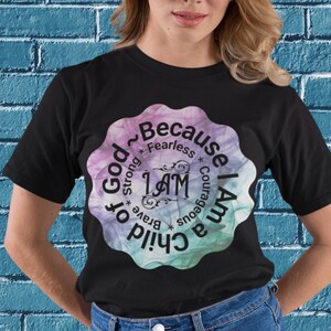 I am a Child of God S Courageous SHIRT, Brave, Fearless, blue, green purple Unisex Softstyle Tee,