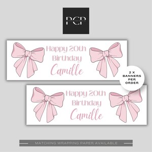 May include: Two rectangular white banners featuring a light pink bow on each side. The text reads Happy 20th Birthday Camille in a soft pink font. A circular white badge on the right side states 2 X BANNERS PER ORDER. A black logo box at the top reads PCP.