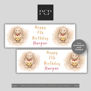 May include: Two rectangular birthday banners featuring a watercolour illustration of a tan bunny holding a smiling cupcake with a candle. The text reads Happy 7th Birthday Harper in brown and red lettering. A circular badge states 2 X BANNERS PER ORDER.