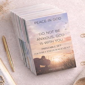 May include: A stack of 60 "Peace in God" cards with the text "Do Not Be Anxious, God Is With You." The cards are 4x6 inches and are a printable set for daily encouragement. A gold pen and a cup of coffee are also in the image.