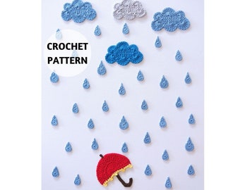 Crochet Pattern Cloud, Raindrops, Umbrella Appliques