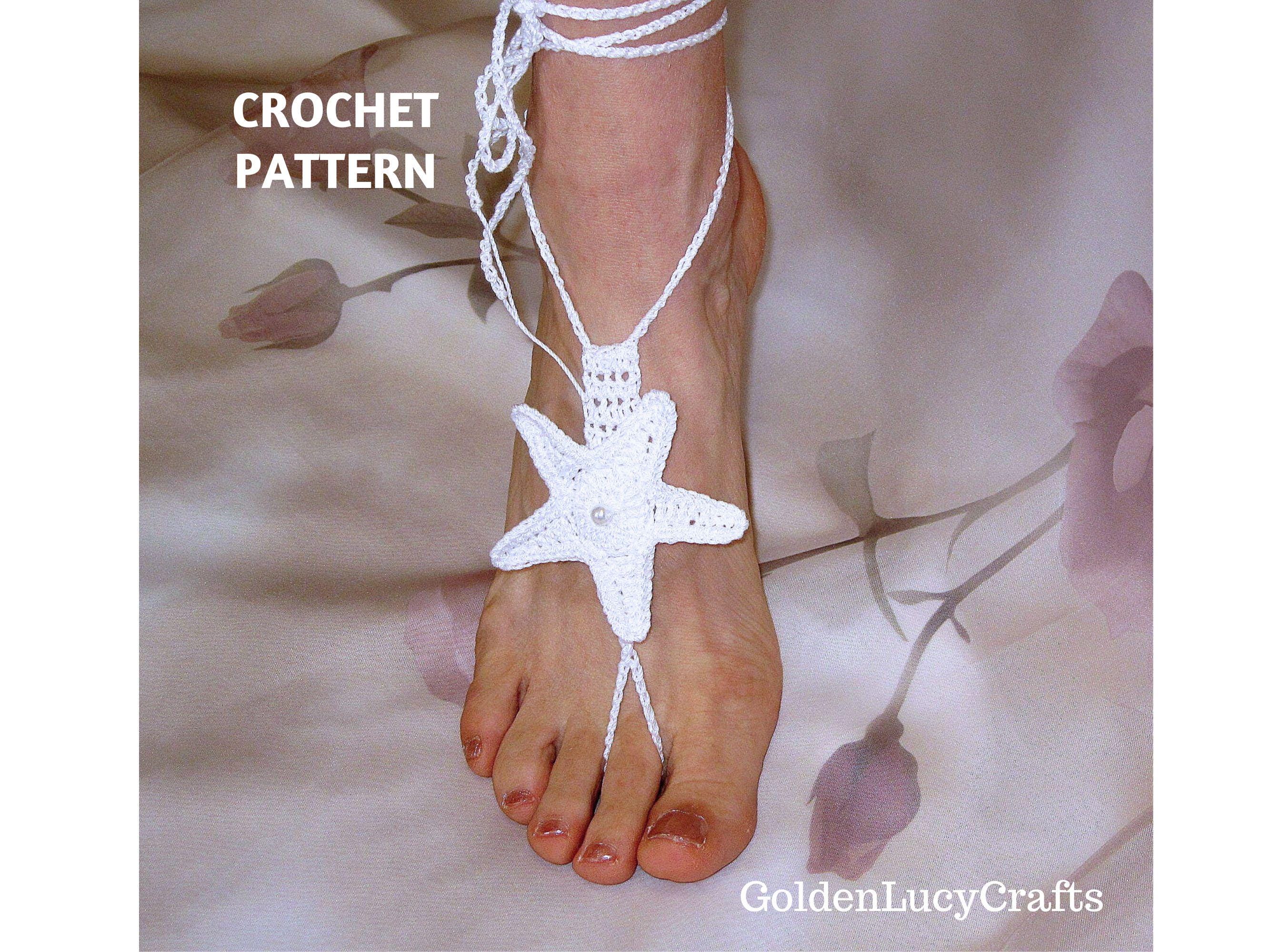 40 Gorgeous Patterns for Barefoot Sandals to Dress Your Feet 33 Crochet Pattern Barefoot Sandals