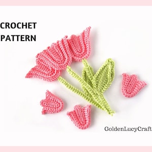 CROCHET PATTERN Tulip with Stem and Leaf Applique, Spring Flower