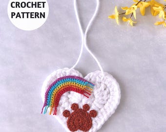 CROCHET PATTERN Dog Cat Memorial Heart | Rainbow Bridge Ornament | Pet Paw Print