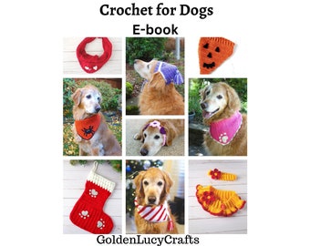 CROCHET PATTERNS for Dogs E-book  DIY Dog Accessories Gifts