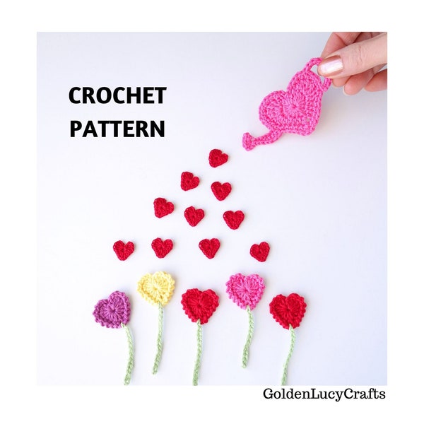 Crochet Pattern Watering Can, Heart Flowers, Small Hearts, Gardening, Crochet Applique, Motif, Embellishment