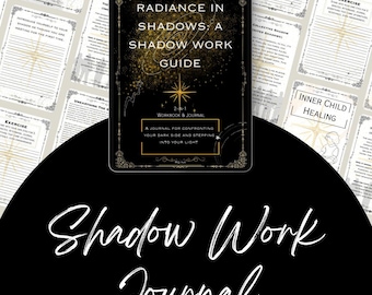 Op de afbeelding: Een digitale en printbare schaduwwerk journal met een zwarte cover en gouden accenten. De titel luidt "Radiance in Shadows: A Shadow Work Guide". Het journal bevat oefeningen en prompts voor zelfreflectie en innerlijke kindgenezing.