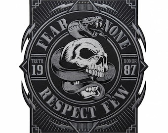 Fear No One Respect All Embroidered Patch