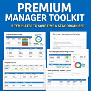 May include: A blue graphic with the text "PREMIUM MANAGER TOOLKIT" and "5 TEMPLATES TO SAVE TIME & STAY ORGANIZED." The image shows several templates, including a project delivery tracker and a budget tracker.