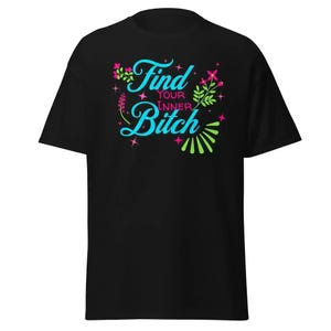 Encuentra a tu perra interior - Camiseta unisex