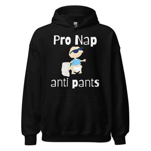 Pro Nap Anti Pants Tommy Pickles - Pullover Hoodie