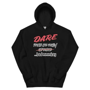 D.A.R.E. - Pullover Hoodie