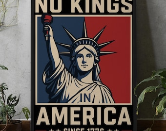 No Kings  Framed Wall Art- No Kings Poster – Patriotic Constitution Rally Sign, Framed Poster
