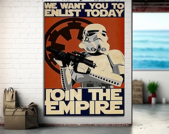 Może przedstawiać: Plakat propagandowy z Gwiezdnych Wojen przedstawiający szturmowca trzymającego blaster. Plakat zawiera tekst "WE WANT YOU TO ENLIST TODAY" i "JOIN THE EMPIRE" pogrubioną czcionką. Tło jest pomarańczowe i granatowe.